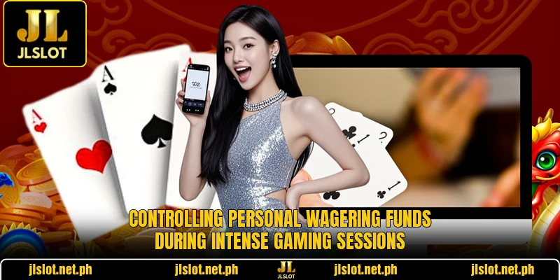 Controlling personal wagering funds during intense gaming sessions