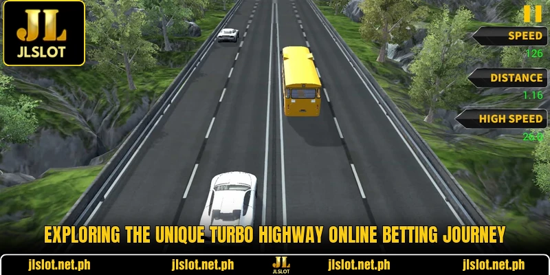 Exploring the unique Turbo Highway online betting journey