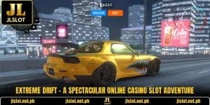 Extreme Drift - A Spectacular Online Casino Slot Adventure