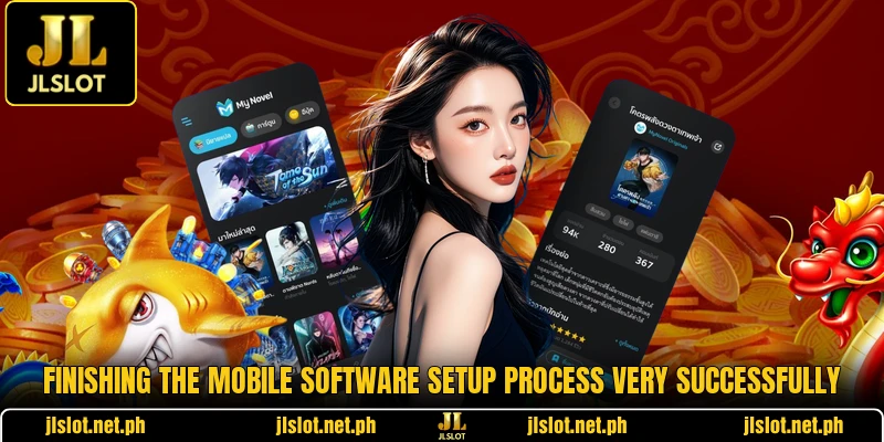 Finishing the mobile software setup process very successfully