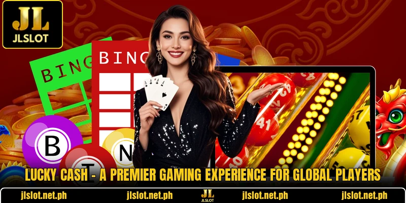 Lucky Cash - A Premier Gaming Experience For Global Players