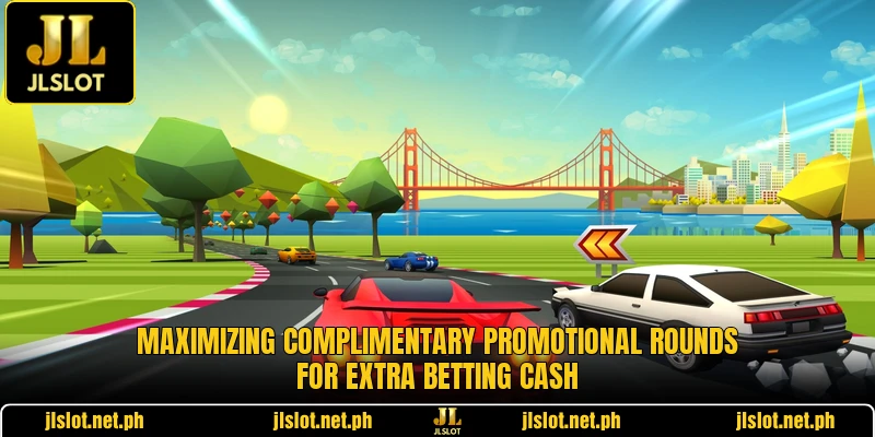 Maximizing complimentary promotional rounds for extra betting cash