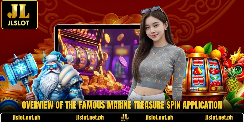 Overview of the famous Marine Treasure Spin application