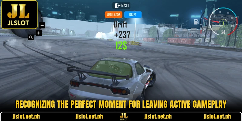 Recognizing the perfect moment for leaving active gameplay
