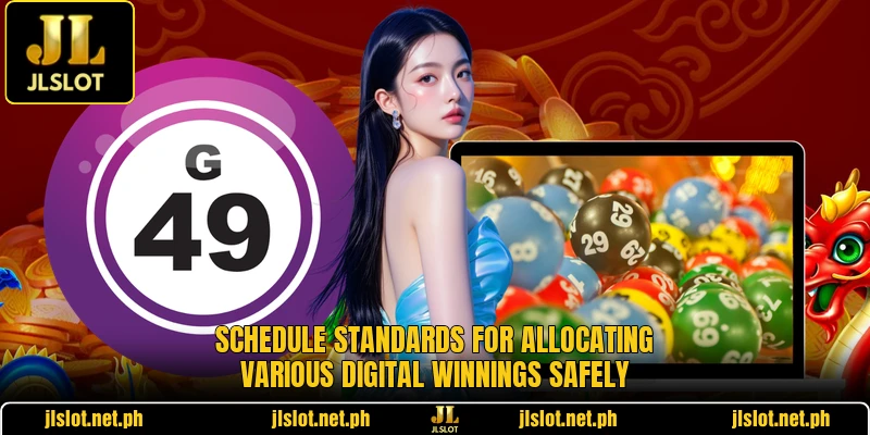 Schedule standards for allocating various digital winnings safely