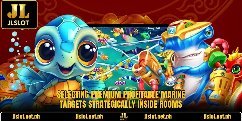 Selecting premium profitable marine targets strategically inside rooms
