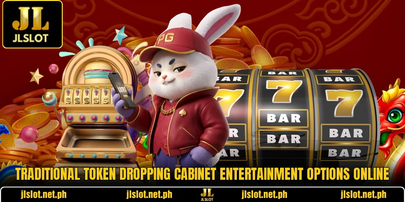 Traditional token dropping cabinet entertainment options online