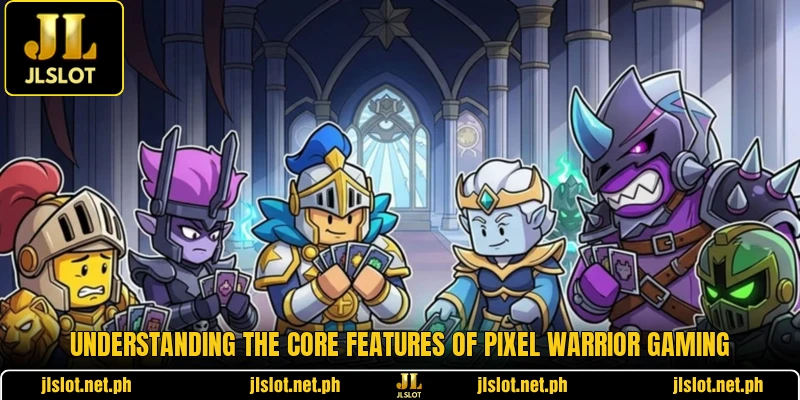 Understanding the core features of Pixel warrior gaming